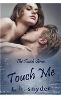 Touch Me: The Touch Series
