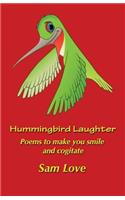 Hummingbird Laughter