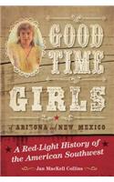 Good Time Girls of Arizona and New Mexico