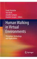 Human Walking in Virtual Environments