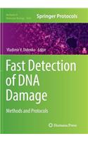 Fast Detection of DNA Damage: Methods and Protocols