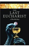 Last Eucharist