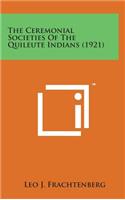 The Ceremonial Societies of the Quileute Indians (1921)