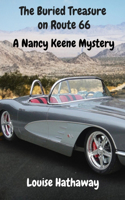 Buried Treasure on Route 66: A Nancy Keene Mystery