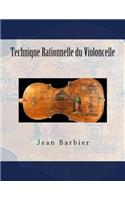 Technique Rationnelle du Violoncelle