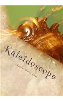 Kaleidoscope: A Collection of Poetry