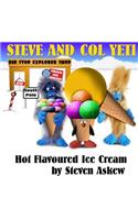 Hot Flavoured Ice Cream