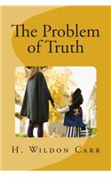 The Problem of Truth