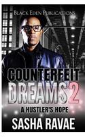 Counterfeit Dreams 2