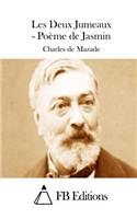 Les Deux Jumeaux - Poème de Jasmin