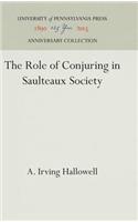 Role of Conjuring in Saulteaux Society