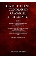 Carleton's Condensed Classical Dictionary
