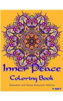 Inner Peace Coloring Book: Coloring Books for Adults Relaxation: Relaxation & Stress Reduction Patterns(39 Coloring Books for Adults)