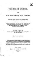The Book of Ensilage, Or, the New Dispensation for Farmers