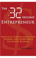 The 32 Second Entrepreneur