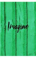 Imagine: Perfect for School, Work, Home-Diary-Journal-Notebook-138 Lined Pages-Phone Log-Great Gift Idea