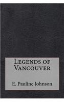 Legends of Vancouver