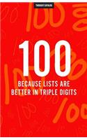 100 (Because Lists Are Better In Triple Digits): (English)