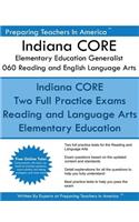 Indiana CORE Elementary Education Generalist 060 Reading and English Language Ar