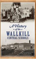 History of the Wallkill Central Schools