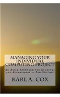 Managing Your Individual Computing Project 2nd Edition