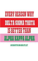 Every Reason Why Delta Sigma Theta Is Better Than Alpha Kappa Alpha