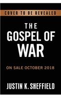 The Gospel of War: A Seal Team Six Operator's Battles in the Fight for Good Over Evil