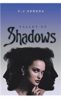 Valley of Shadows