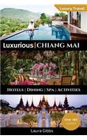 Luxurious Chiang Mai