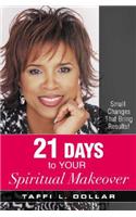 21 Days to Your Spiritual Makeover