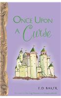 Once Upon a Curse: (3 Preguel to the Frog Princess)