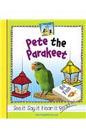 Pete the Parakeet: (Rhyme Time)