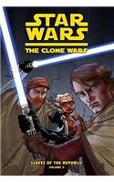 Star Wars: The Clone Wars, Slaves of the Republic, Volume Two