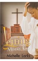 Letting Misery Go