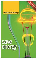 Global Warming: Save Energy - Vol. 140