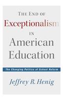 End of Exceptionalism in American Education