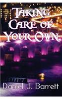 Taking Care of Your Own