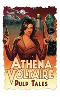 Athena Voltaire Pulp Tales Volume 1