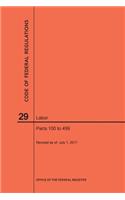 Code of Federal Regulations Title 29, Labor, Parts 100-499, 2017: (Code of Federal Regulations)