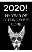2020! My year of getting sh*ts done