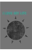 Simple Notebook I Love My Life