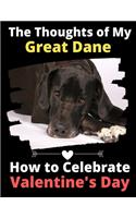 The Thoughts of My Great Dane