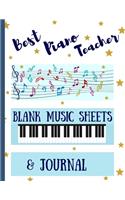 Best Piano Teacher Blank Music Sheets & Journal