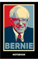 Bernie Notebook: 100 Lined Pages - 6X9 Inches - Sketchbook - Diary - Journal - For Men And Women - Christmas Or Birthday Gift For Him And Her - Funny Gift Idea - For