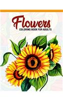 Flowers: Coloring Book for Adults: Adult Coloring Book with Fun, Easy, and Relaxing Coloring Pages - Featuring 45 Beautiful Floral Designs for Stress Relief,