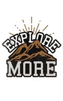 Explore More