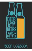 Beer is good but beers are better (Beer Logbook)