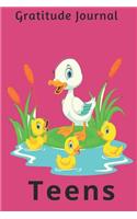 Gratitude Journal Teens: Cute gratitude journal, Diary for duck lovers Funny Mom, who loves ducks