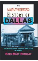 Unauthorized History of Dallas