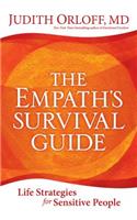 Empath's Survival Guide,The: Life Strategies for Sensitive People